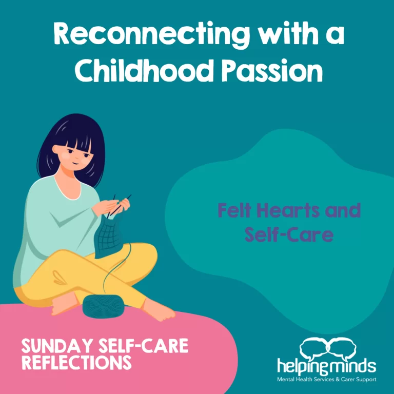Reconnecting with a Childhood Passion: Felt Hearts and Self-Care