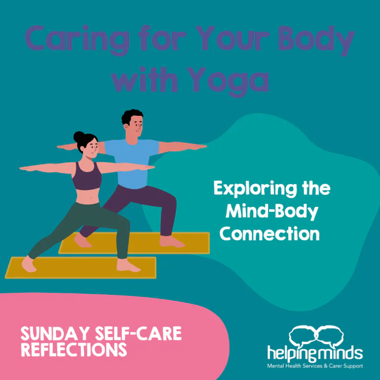 Caring for Your Body with Yoga: Exploring the Mind-Body Connection