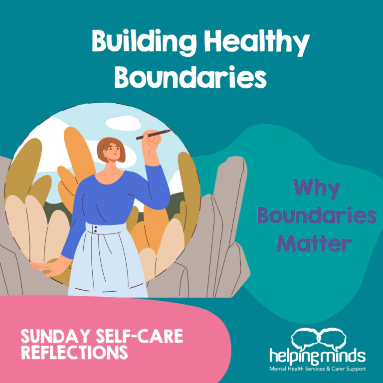 Building Healthy Boundaries: Why Boundaries Matter