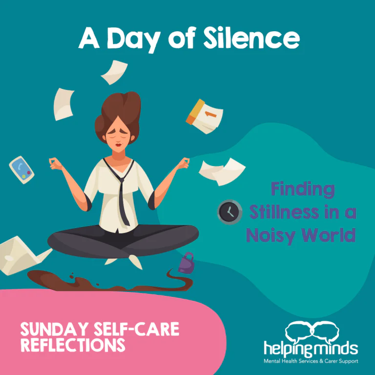 A Day of Silence: Finding Stillness in a Noisy World